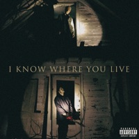 I Know Where You Live - Single - Yxng Ched & Zachery