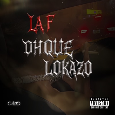 Oh Que Lokazo - Single