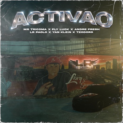 Activao (feat. Andre fresh, Mr Tricoma, Yan Klein, Teodoro & FlyLuck) - Single
