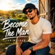 BECOME THE MAN Single