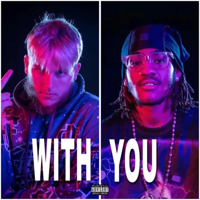 With you (feat. Lor Mar & Orpheus) - Single