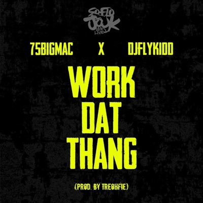 Work Dat Thang - Single