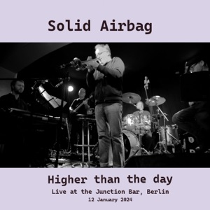 Higher than the day (feat. Mark Thomas, Stefan Weber, Didrik Ingvaldsen, Fabian Bosse & Jürgen Heidenreich) - Single