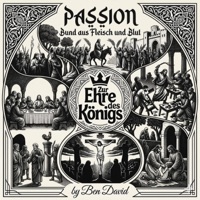 Passion - Bund aus Fleisch und Blut - Ben David