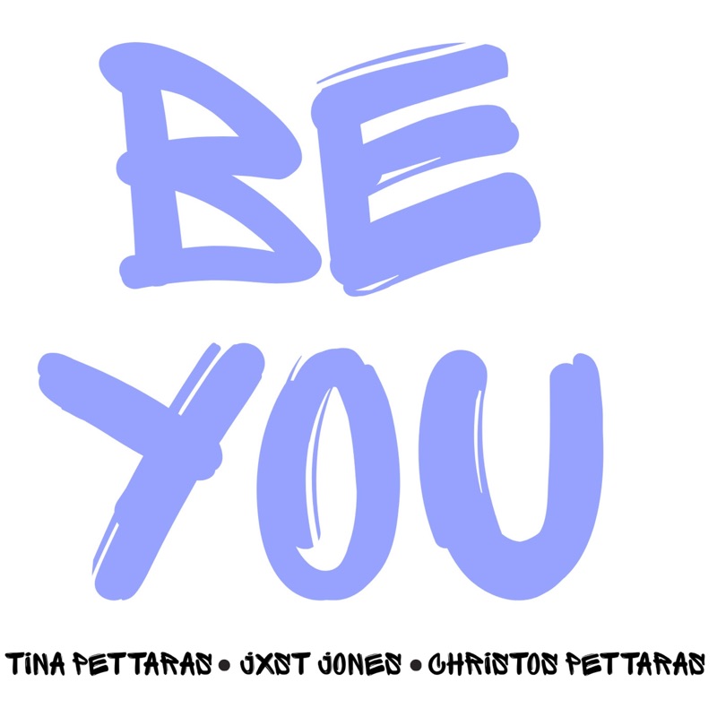 Be You (feat. Jxst Jones & Christos Pettaras)