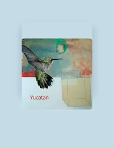 Listen to Yucatan, watch music videos, read bio, see tour dates & more!