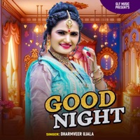 Good Night - Single - Dharmveer Ujala
