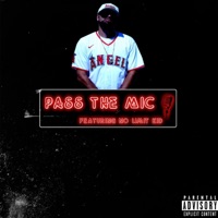 Pass the Mic Pt. 4 (feat. No Limit Kid) - Single - Anonymous