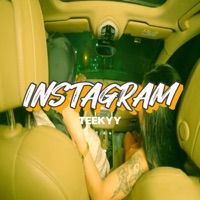 Instagram (feat. Trip music) - Single - Teekyy