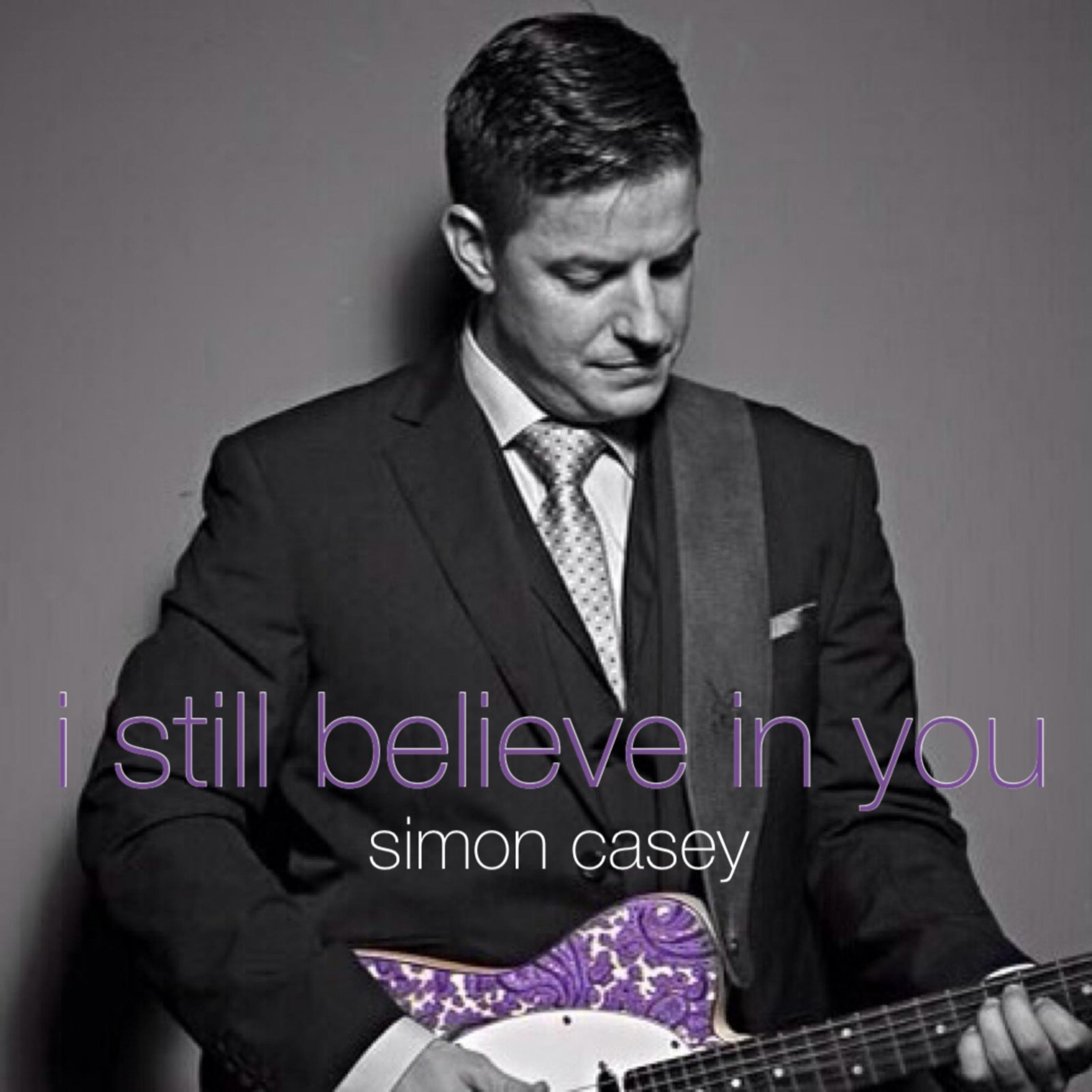 I Still Believe in You - Single