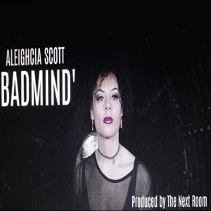 Badmind (feat. The Next Room) - Single