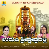 Udupiya Sri Kshetradalli - Single - B. R. Chaya, Kusuma & K.S. Surekha