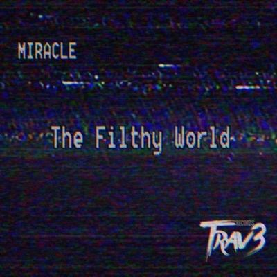 The Filthy World - Single