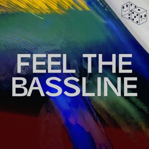 Feel the Bassline (Extended Mix)