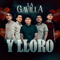 Y Lloro - Single - La Gavilla