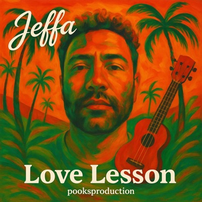 Love Lesson (feat. Jeffa) - Single