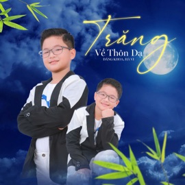 Trăng Về Thôn Dã Đăng Khoa & Hà Vi
