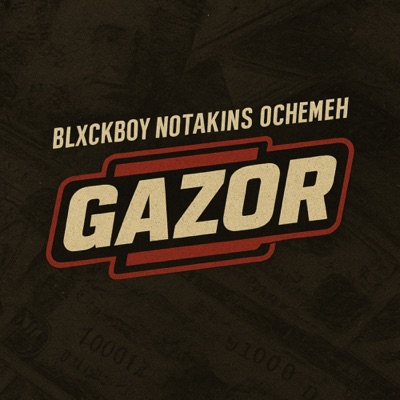 GAZOR (feat. OCHEMEH) - Single