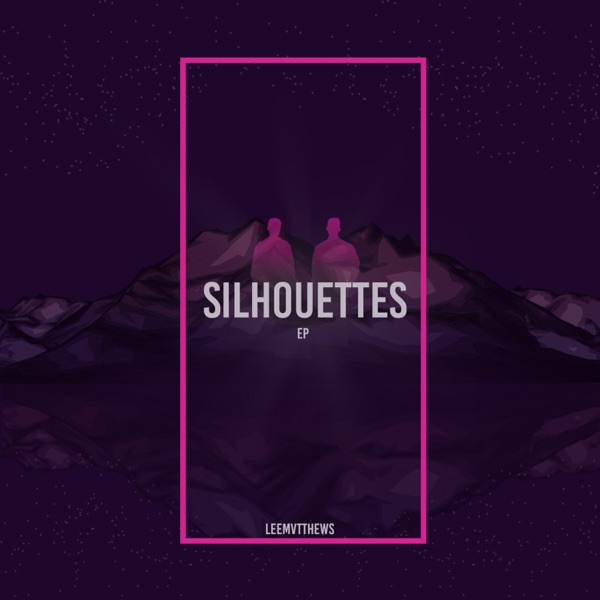 Silhouettes - EP
