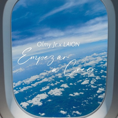 Empezar a creer (feat. LAION) - Single