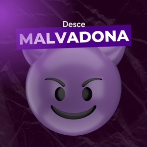 Desce Malvadona