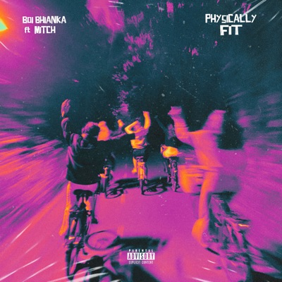 Physically Fit (feat. Mitch) - Single