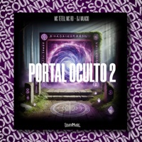 Portal Oculto 2 - Single - Mc Teteu, Mc Rd & Dj Valacio