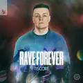 Rave Forever