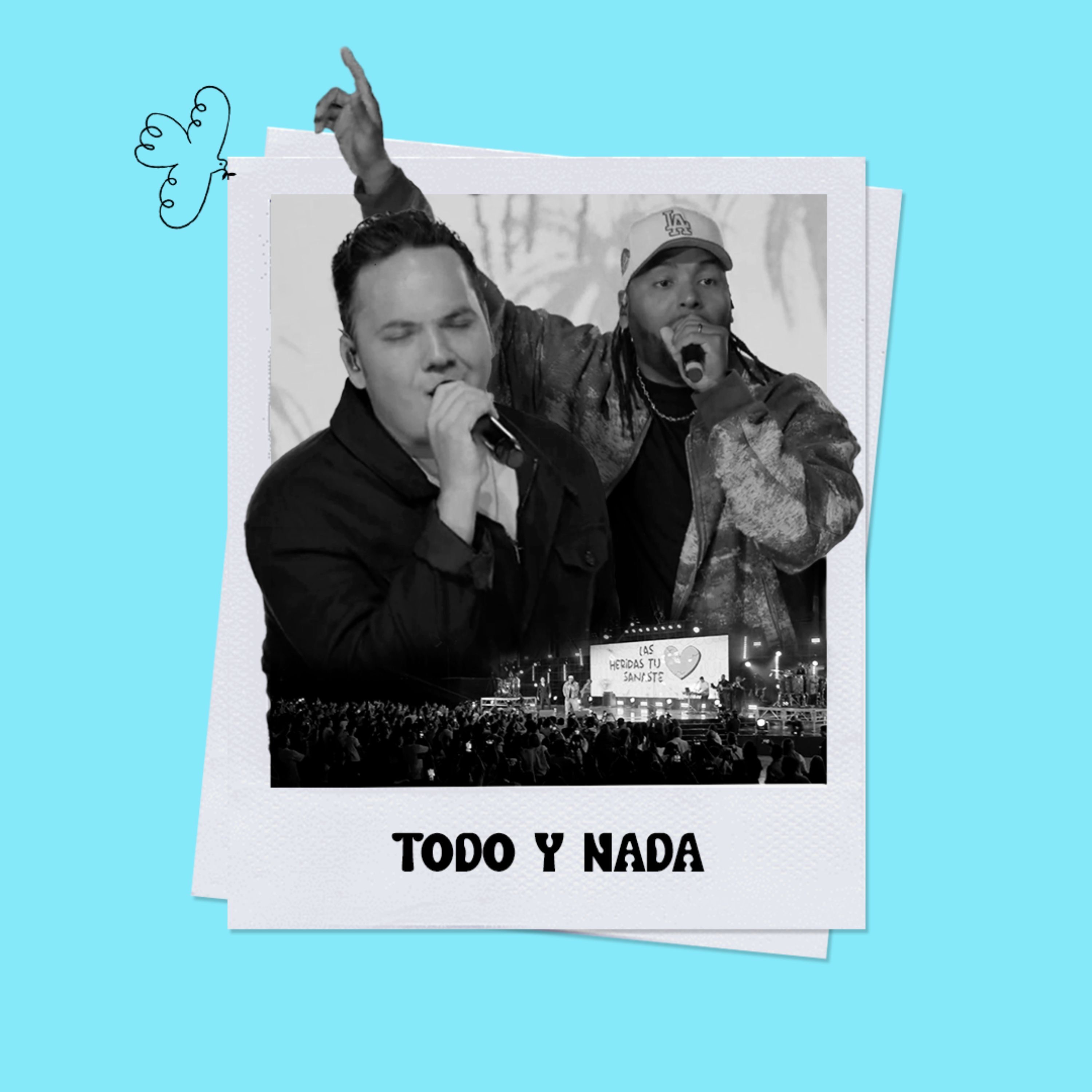 Todo Y Nada (En Vivo) - Single