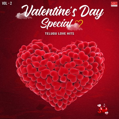 Valentines Day Special Telugu Love Hits Vol-2 (Original Motion Picture Soundtrack)