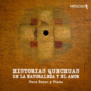Historias quechuas de la naturaleza y el amor - EP