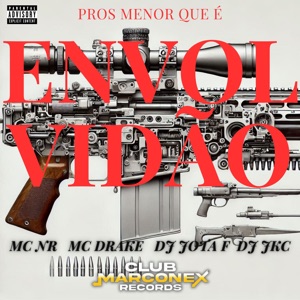 Pros Menor Que É Envolvidão (feat. DJ Jota F)