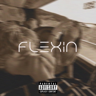 FLEXIN - Single