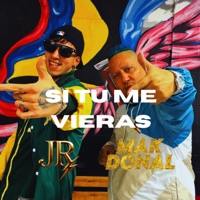 Si Tu Me Vieras - Single - Javi Roco & Mak Donal