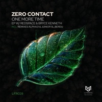 One More Time - EP - Redspace, ZERO CONTACT & Bryce Kenneth