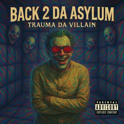 Back 2 Da Asylum