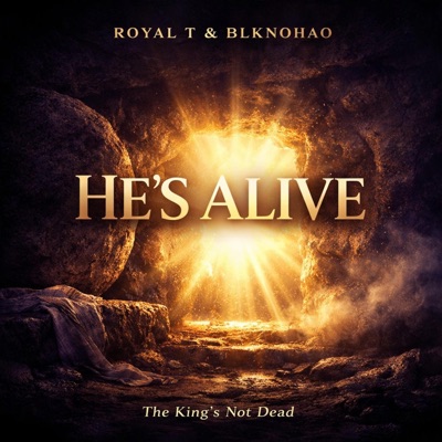He's Alive (feat. BLKNOHAO) - Single