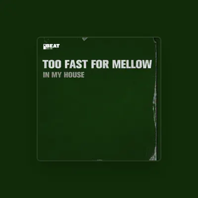 Listen to Too Fast for Mellow, watch music videos, read bio, see tour dates & more!