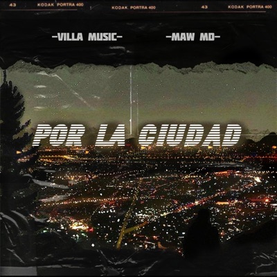 Por la ciudad (feat. MAW MD) - Single