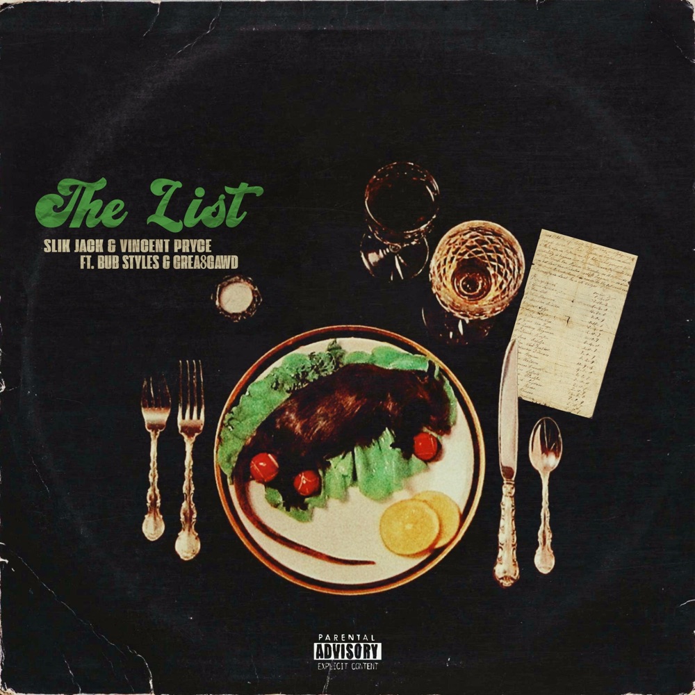 Обложка альбома «THE LIST (feat. Bub Styles & GREA8GAWD) - Single» — Slik Jack & Vincent Pryce
