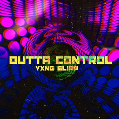 OUTTA CONTROL - Single