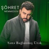 Sənə Bağlanmış Ürək - Single - Şöhret Memmedov