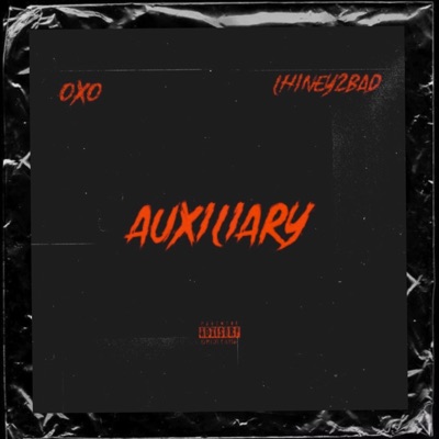 Auxiliary (feat. Lhiney2bad) - Single
