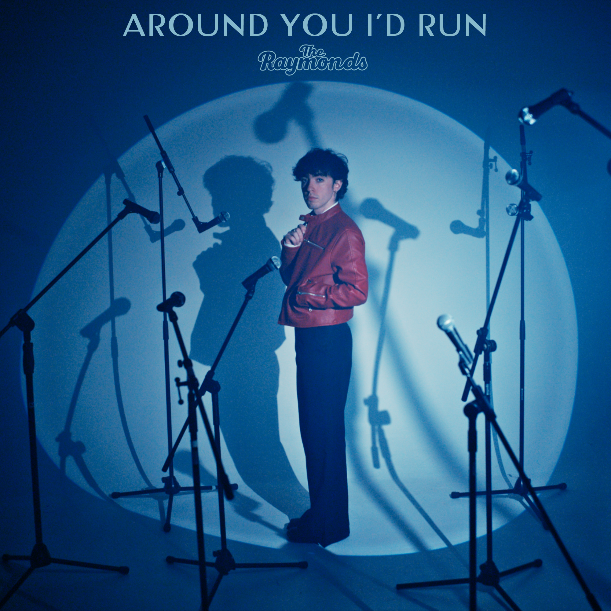 Around You I'd Run - Single