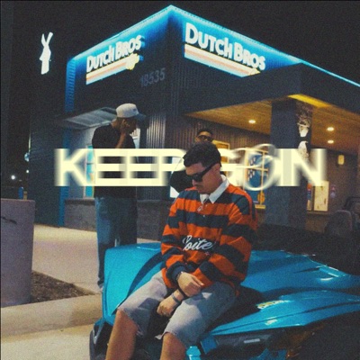 KEEP GOIN - Single