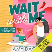 Wait with Me (Unabridged) - Amy Daws