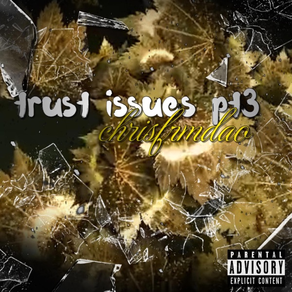 Trust issues pt3 - Single
