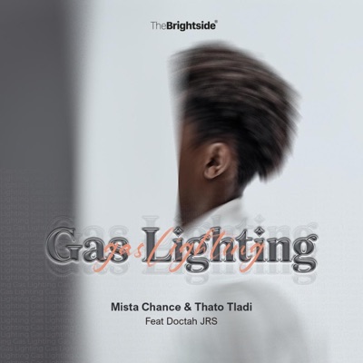 Gas Lighting (feat. Doctah JRS) [Radio Edit] - Single