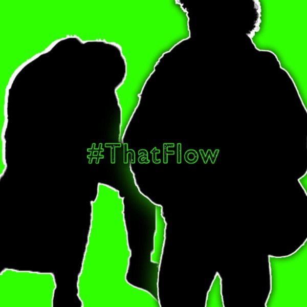 #ThatFlow (feat. Ojaweg Souldier)