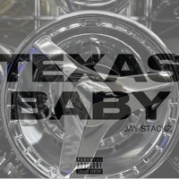 Texas Baby - Single - Jay Stackz
